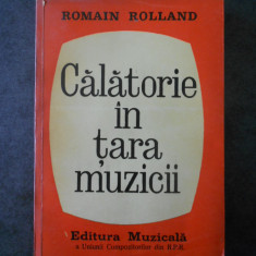 Romain Rolland - Calatorie in Tara Muzicii