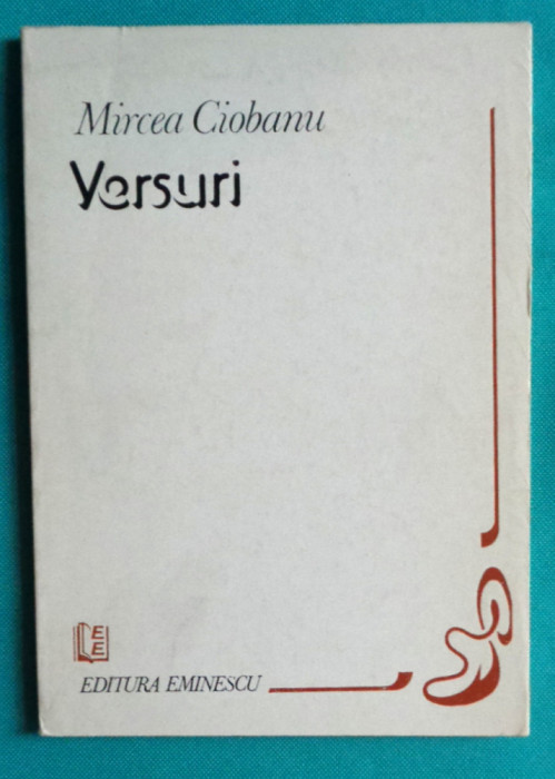 Mircea Ciobanu &ndash; Versuri ( prima editie )