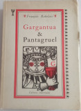 GARGANTUA &amp; PARTAGRUEL - FRANCOIS RABELAIS