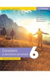 Consiliere si dezvoltare personala - Clasa 6 - Manual - Gabriela Barbulescu, Daniela Besliu, Cristina Maria Gunea, Angelica Sima, Elena-Cristina Sima,