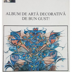 Ligia Tidbad - Album de arta decorativa de bun gust! (editia 2006)