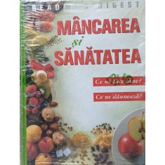 Mancare Si Sanatate: Ce Ne Face Bine? Ce Ne Dauneaza? - Necunoscut , A859