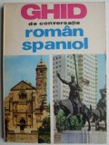 Ghid de conversatie roman-spaniol &ndash; Paul Teodorescu
