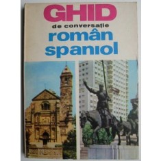 Ghid de conversatie roman-spaniol &ndash; Paul Teodorescu