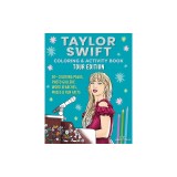 Taylor Swift Coloring &amp; Activity Book: Tour Edition