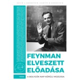 Feynman elveszett előad&aacute;sa - A bolyg&oacute;k Nap k&ouml;r&uuml;li mozg&aacute;sa - Judith R. Goodstein