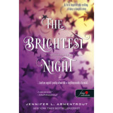 The Brightest Night - A legf&eacute;nyesebb &eacute;jszaka - Originek 3. - Jennifer L. Armentrout