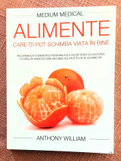 Alimente care iti pot schimba viata in bine - Anthony William foto