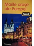 Dana-Irina Voicu (red) - Marile orase ale Europei (Editia: 2008)