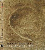 Carte Non-fictiune De la natura la sens Maxim Dumitras Hardcover Eikon