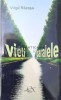 Vieți paralele - 2015 - Virgil Rǎzeşu ($P92)
