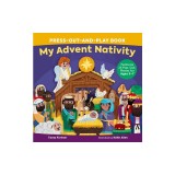 My Advent Nativity Press-Out-And-Play Book: Features 25 Pop-Out Pieces for Ages 3-7
