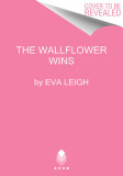 How the Wallflower Was Won