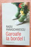 Garoafe la bordel. Povestiri. Editura Humanitas, 2023 - Radu Paraschivescu