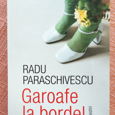 Garoafe la bordel. Povestiri. Editura Humanitas, 2023 - Radu Paraschivescu