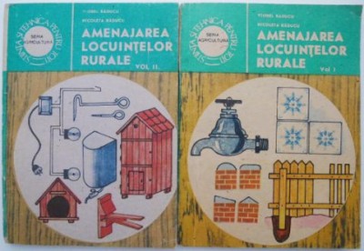 Amenajarea locuintelor rurale (2 volume) &amp;ndash; Viorel Raducu foto