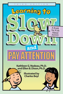 Learning to Slow Down and Pay Attention: A Kid&amp;#039;s Book about ADHD foto