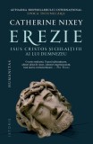 Erezie - Paperback brosat - Humanitas