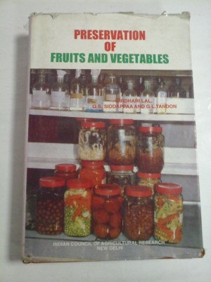 PRESERVATION OF FRUITS AND VEGETABLES - GIRDHARI LAL, G. S. SIDDAPPA, G. L. TANDON foto
