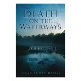 Death On The Waterways, Allan Scott-Davies