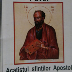 Acatistul sfintilor apostoli Petru si Pavel 2005