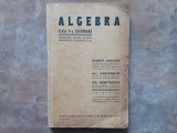 ALGEBRA - CLASA VI-A SECUNDARA de ERNEST ABASON, AL. ANDRONIC, GH. DUMITRESCU, EDITIA A III-A 1938
