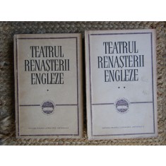 TEATRUL RENASTERII ENGLEZE , 2 VOL. , 1964
