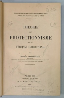 THEORIE DU PROTECTIONNISME ET DE L&amp;#039;EXCHANGE INTERNATIONAL par MIHAIL MANOILESCO , 1929 foto