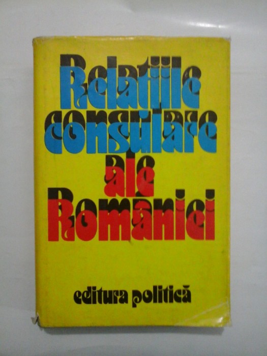 RELATIILE CONSULARE ALE ROMANIEI