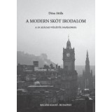 A modern sk&oacute;t irodalom - A 19. sz&aacute;zad v&eacute;g&eacute;től napjainkig - D&oacute;sa Attila