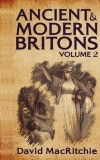 Ancient and Modern Britons, Vol. 2