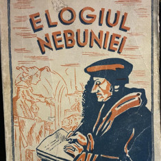 Erasme, Elogiul nebuniei, 1942, trad. G.M. Amza T4