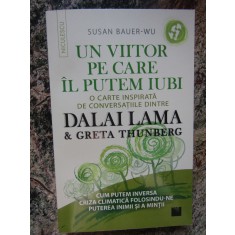 SUSAN BAUER-WU ~ UN VIITOR PE CARE IL PUTEM IUBI _ CONVERSATII DALAI LAMA,2023