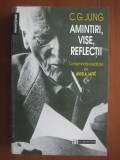 C. G. Jung - Amintiri, vise, reflectii.
