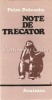 Note de Trecator. Reflectii In Marginea Vietii - Petre Botezatu (Editura Junimea, 1979) Roman