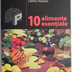 10 alimente esentiale – Lalitha Thomas (cateva sublinieri in creion)