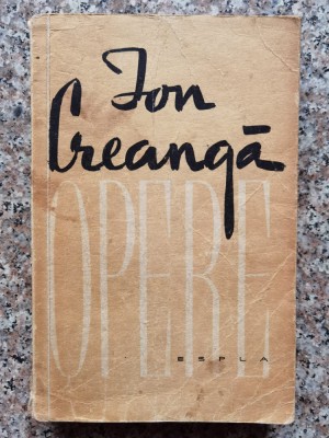 Opere - Ion Creanga , B354 foto