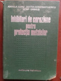 Inhibitori de coroziune pentru protectia metalelor- Angela Lupu, Maria Constantinescu