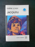 EUGENE LE ROY - JACQUOU