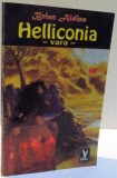 HELLICONIA , VARA de BRIAN ALDISS