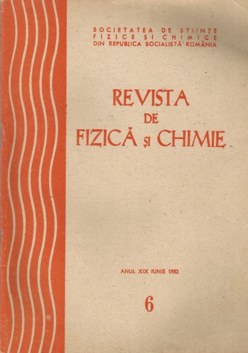 Rom&acirc;nia, Revista de Fizică şi Chimie, nr. 6/1982