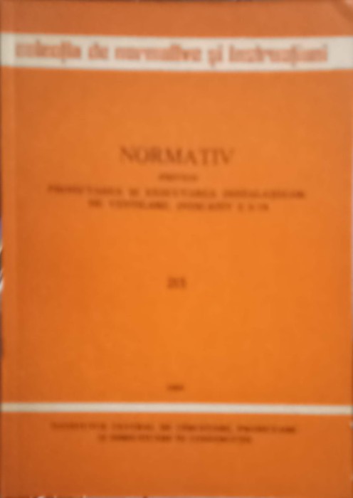 NORMATIV PRIVIND PROIECTAREA SI EXECUTAREA INSTALATIILOR DE VENTILARE, INDICATIV I.5-79-INSTITUTUL CENTRAL -252990