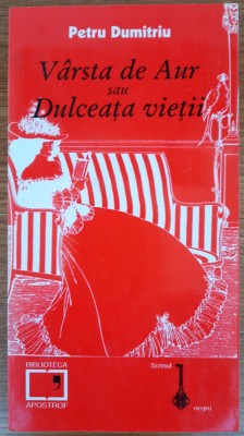 V&amp;acirc;rsta sau Dulceața vieții, Petru Dimitriu foto
