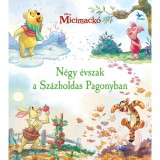 Micimack&oacute; - N&eacute;gy &eacute;vszak a Sz&aacute;zholdas Pagonyban