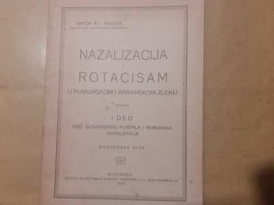 ANTON B.I.BALOTA-NAZALIZACIJA I ROTACIZAM CU DEDICATIE.DOKTORSKA TEZA-1925 a1. foto