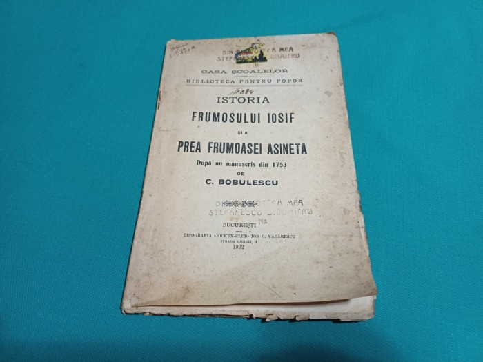 ISTORIA FRUMOSULUI IOSIF ȘI A PREA FRUMOASEI ASINETA / C. BOBULESCU /1922 *58