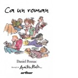 Ca un roman - Daniel Pennac, Ileana Cantuniari