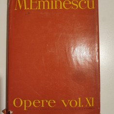 OPERE VOL. XI - PUBLICISTICA - M. EMINESCU -1984