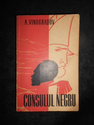 A. Vinogradov - Consulul negru (1962) foto