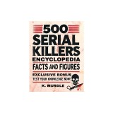 White Elephant Gifts for Adult: 500 Serial Killers Encyclopedia Facts and Figures